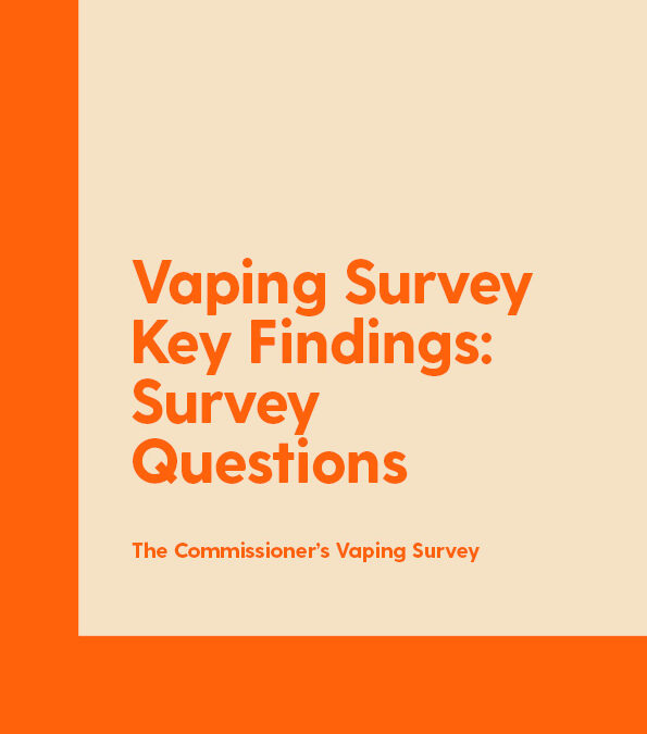 Vaping Survey Key Findings: Survey Questions