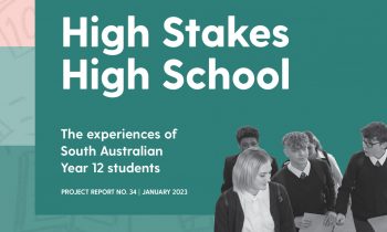 High Stakes High School – what needs to change for SA’s Year 12 students