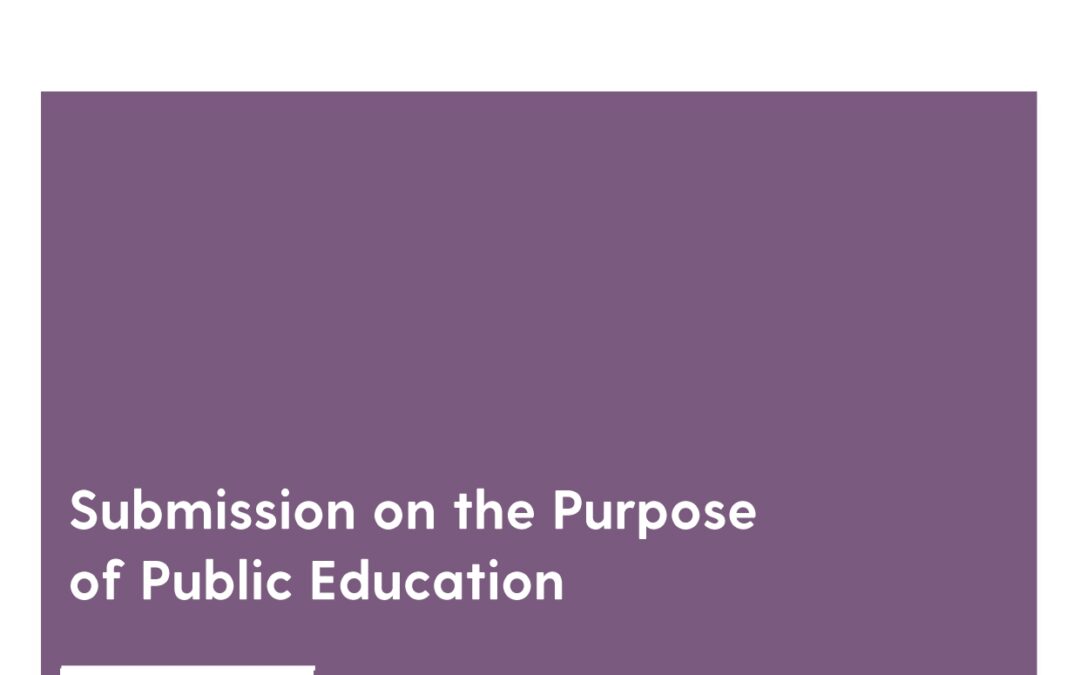 Submission on the Purpose of Public Education, 2023